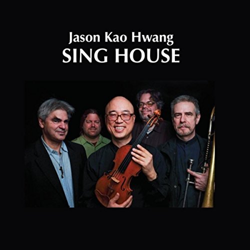 Jason Kao Hwang marvelous accessible jazz