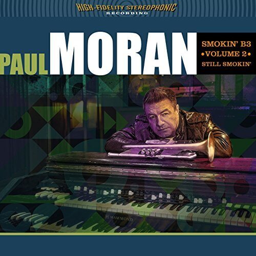 Paul Moran high energy Hammond B3 organ