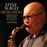 Steve Slagle scintillating sophisticated jazz