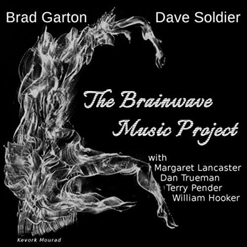 Brad Barton & Dave Soldier exciting brainwave experimental music