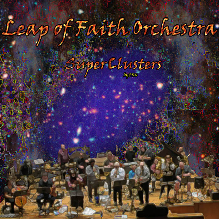 Leap of Faith Orchestra brilliantly bizarre improvised ensemble