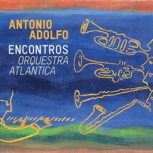 Magnificently memorable Latin jazz big band Antonio Adolfo