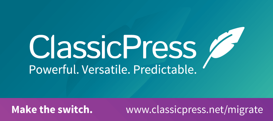 NO reason to delay - SWITCH to ClassicPress TODAY