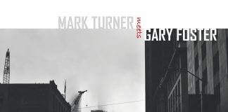 Masterful saxophone led jazz Mark Turner & Gary Foster