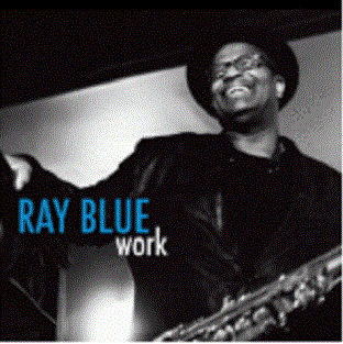 Hip to the max tenor sax Ray Blue
