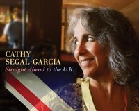 Soulful jazz vocal adventures Cathy Segal-Garcia