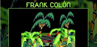 Infectious original Latin jazz Frank Colón