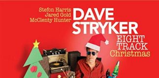 Hippest ever Christmas jazz Dave Stryker