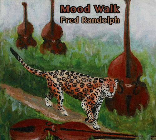 Highly refreshing original jazz compositions Fred Randolph