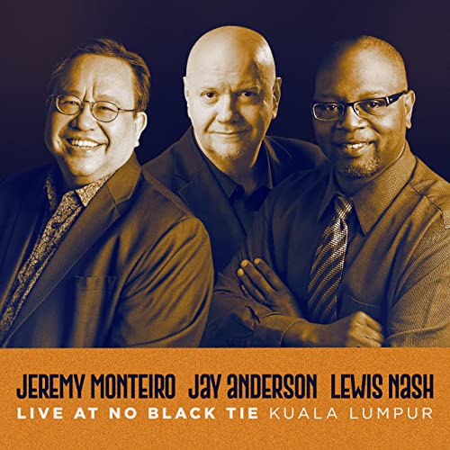 Highly talented jazz trio Jeremy Monteiro, Jay Anderson, Lewis Nash